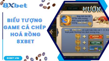 Cá Chép Hoá Rồng - Game Slot Nổ Hũ Kinh Điển Nhất Tại 8Xbet